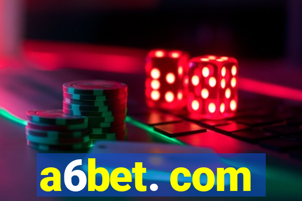 a6bet. com